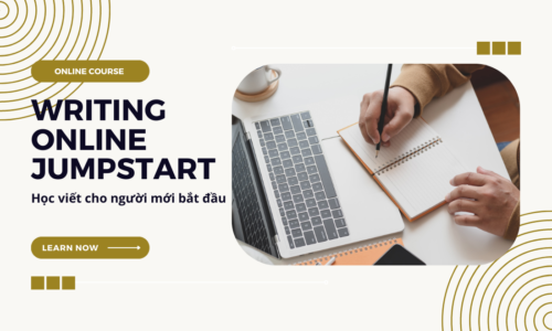 Writing Online Jumpstart – Học Viết Cho Người Mới Bắt Đầu